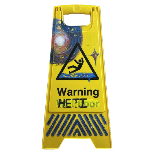 “Warning Sign” – Painted Floor Board